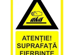 Placuta atentie suprafata fierbinte