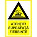 Placuta atentie suprafata fierbinte